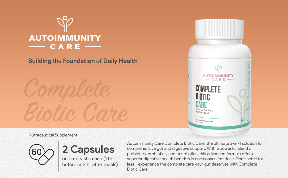 Autoimmunity Care Complete Biotic Care – 3-in-1 Pre Pro & Post Biotic Supplement | Prebiotics + Probiotics Supplement with Postbiotics, for Women & Men | Digestion Improve Supplement, Gut & Immunity | 60 Caps (30 dose)