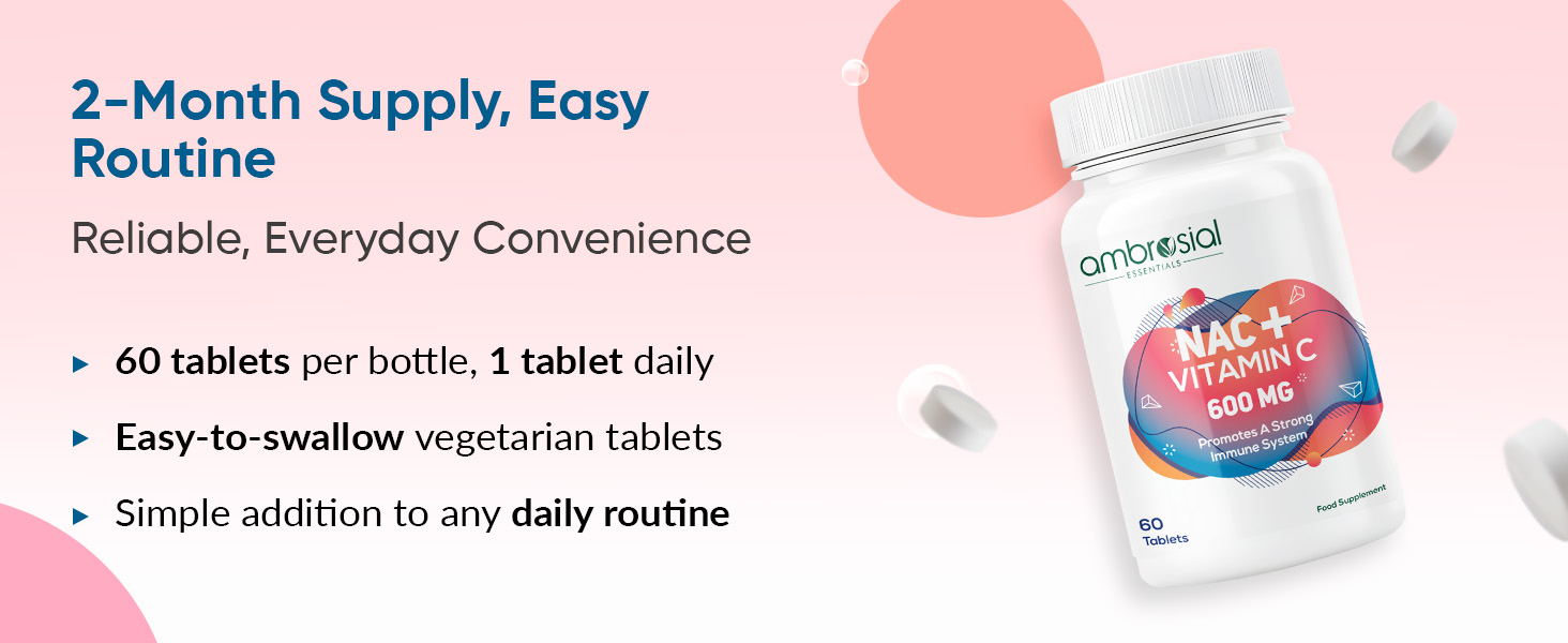 Ambrosial N-Acetyl Cysteine Supplement with Vitamin C – NAC 600mg + Vitamin C 80mg – 60 Vegetarian Tablets – Daily Wellness Supplement