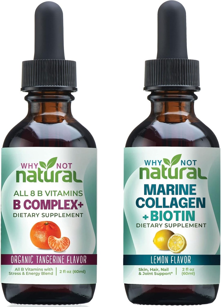 Why Not Natural Vitamin B Complex Liquid Drops and Marine Liquid Collagen for Hair, Skin and Nails