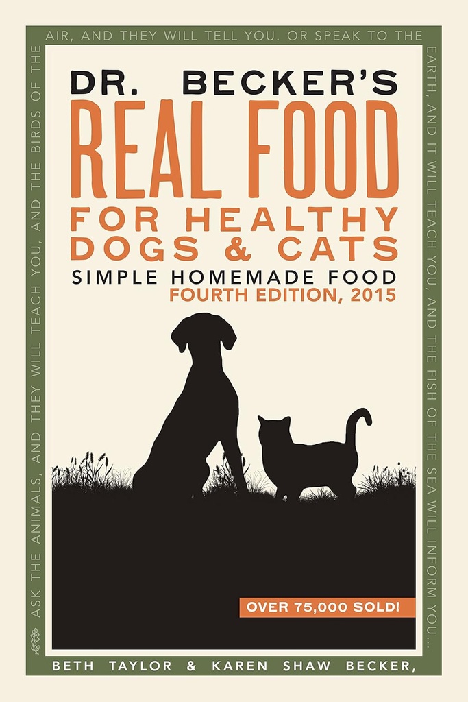 [BRSWGED2AEGR4DQ3] Dr Becker's Real Food For Healthy Dogs & Cats: Simple Homemade Food