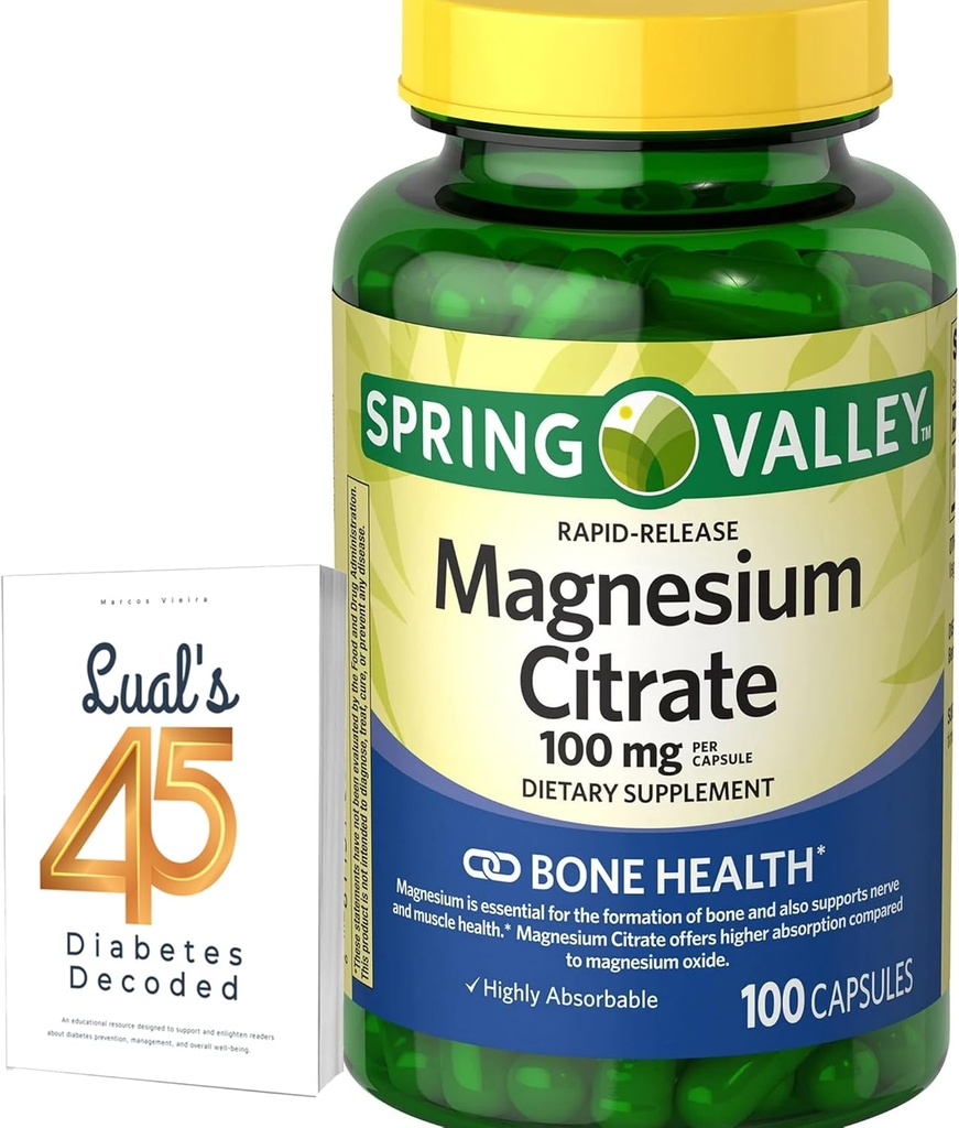 Spring Valley Magnesium Citrate | Citrato de Magnesio 1000mg Capsules | Best Magnesium Supplement for Women | Magnesium Pill | 100 mg, 100 Capsules Bundle with Lual's 45 Diabetes Decoded